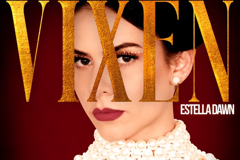 Taste Test: Estella Dawn inspires confidence in ‘Vixen’