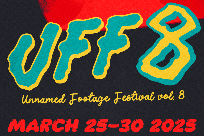 Here are three feature films we’re most hyped to see at Unnamed Footage Festival 2025
