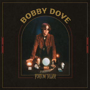 Video Killed the Radio Star: Bobby Dove – Fortune Teller