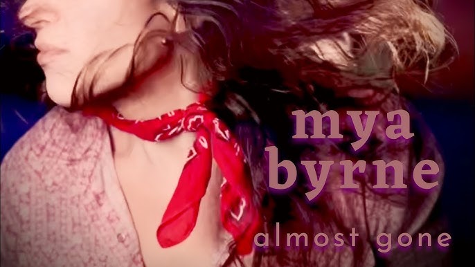 The Singles Bar: Mya Byrne – Almost Gone