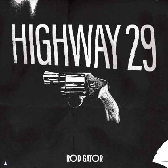 The Singles Bar: Rod Gator – Highway 29