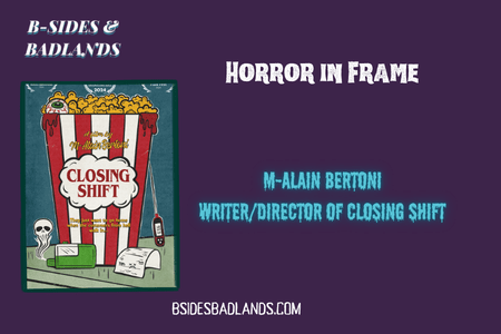 Panic Fest 2026: A Conversation with M-Alain Bertoni (Closing Shift)