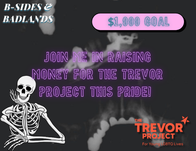 Join B-Sides & Badlands in Raising Money for The Trevor Project This Pride!