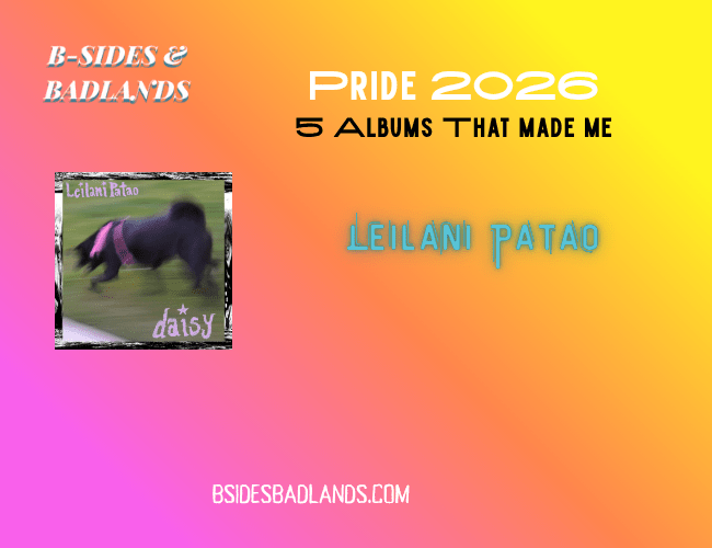 5 Albums That Made Me: Leilani Patao