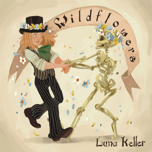 The Singles Bar: Luna Keller – Wildflowers