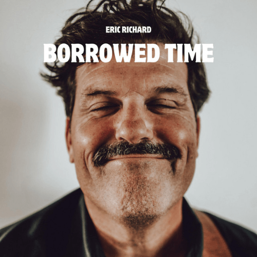 The Singles Bar: Eric Richard – Borrowed Time