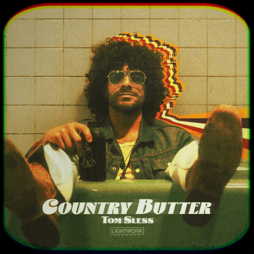 The Singles Bar: Tom Sless – Country Butter