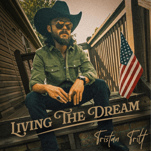The Singles Bar: Tristan Tritt – Living the Dream