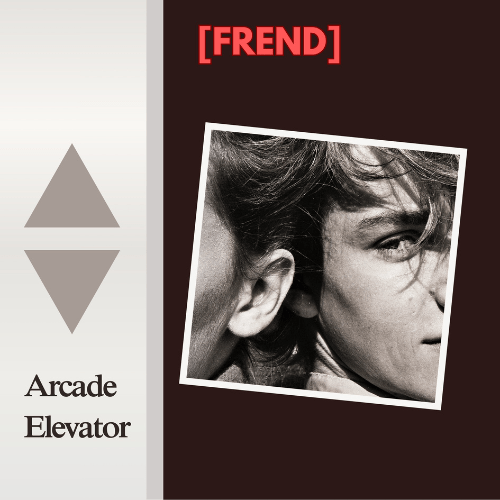 The Singles Bar: FREND & SKV – Arcade Elevator
