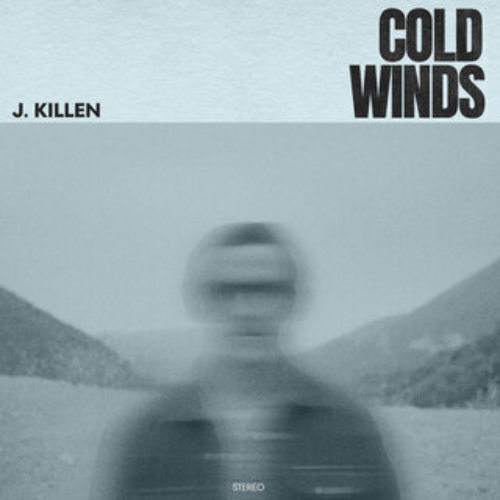 The Singles Bar: J. Killen – Cold Winds